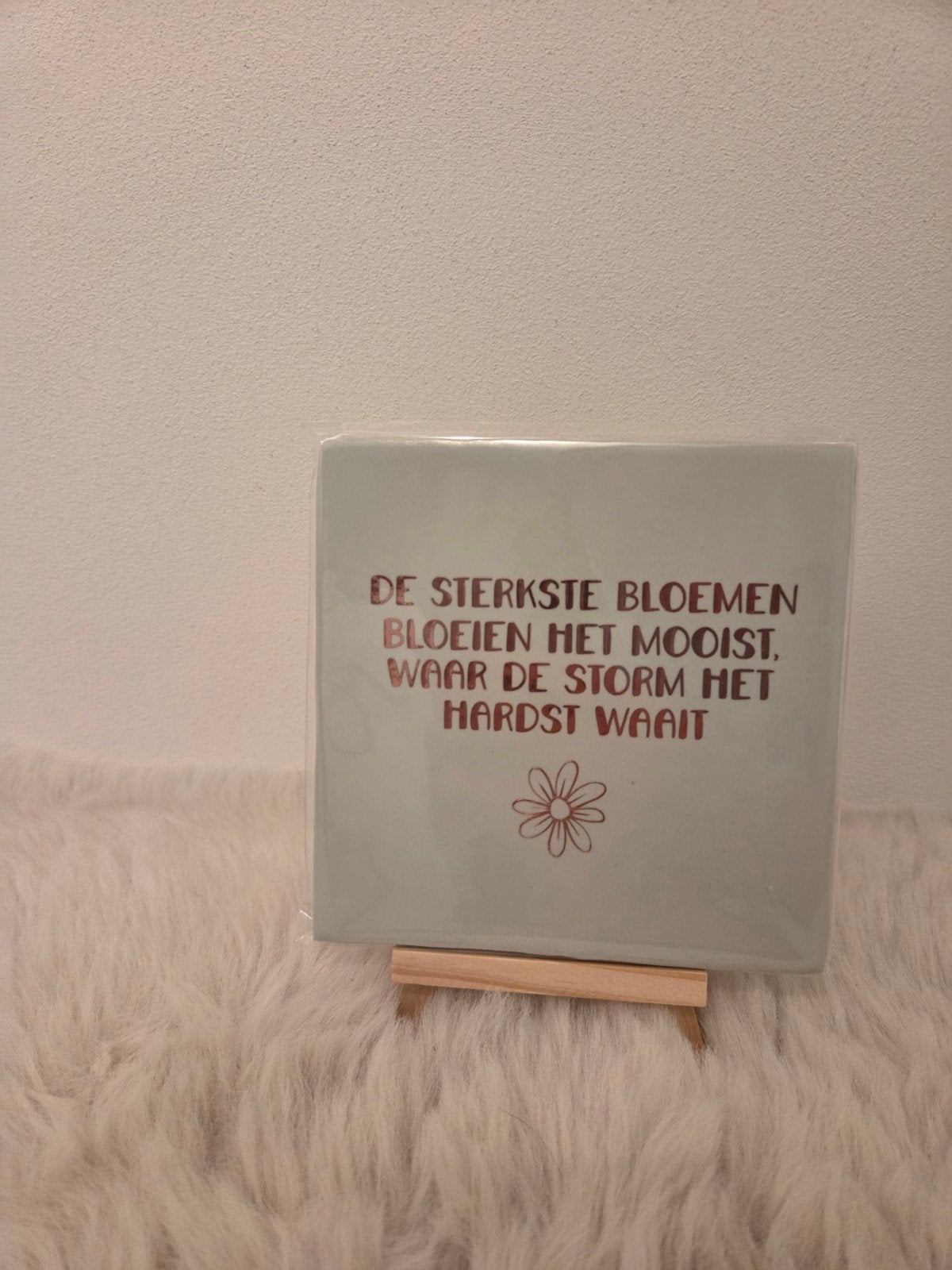 Tegeltje met inspirerende tekst - 'De sterkste bloemen', Ophalen of Verzenden