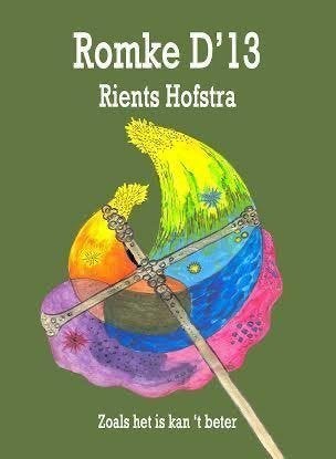 Rients Hofstra -Romke D'13 Hofstra -Revolutie: Wat als ...?, Rients Hofstra -Romke D'13 Hofstra -Revolutie: Wat als ...?, Maatschappij en Samenleving