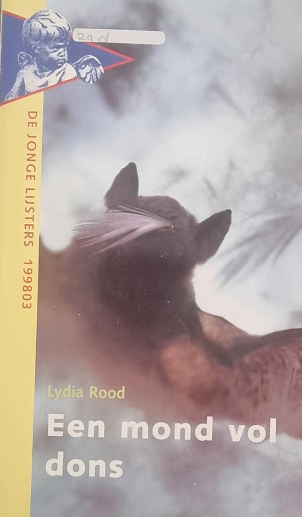 Een mond vol dons - Lydia Rood (De Jonge Lusters), Ophalen of Verzenden, Gelezen, Lydia Rood, Fictie algemeen