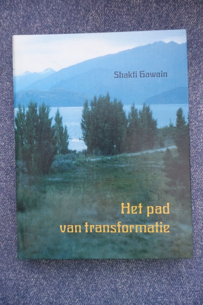 Shakti Gawain. Het pad van transformatie, Boeken, Ophalen of Verzenden, Nieuw, Spiritualiteit algemeen, Achtergrond en Informatie