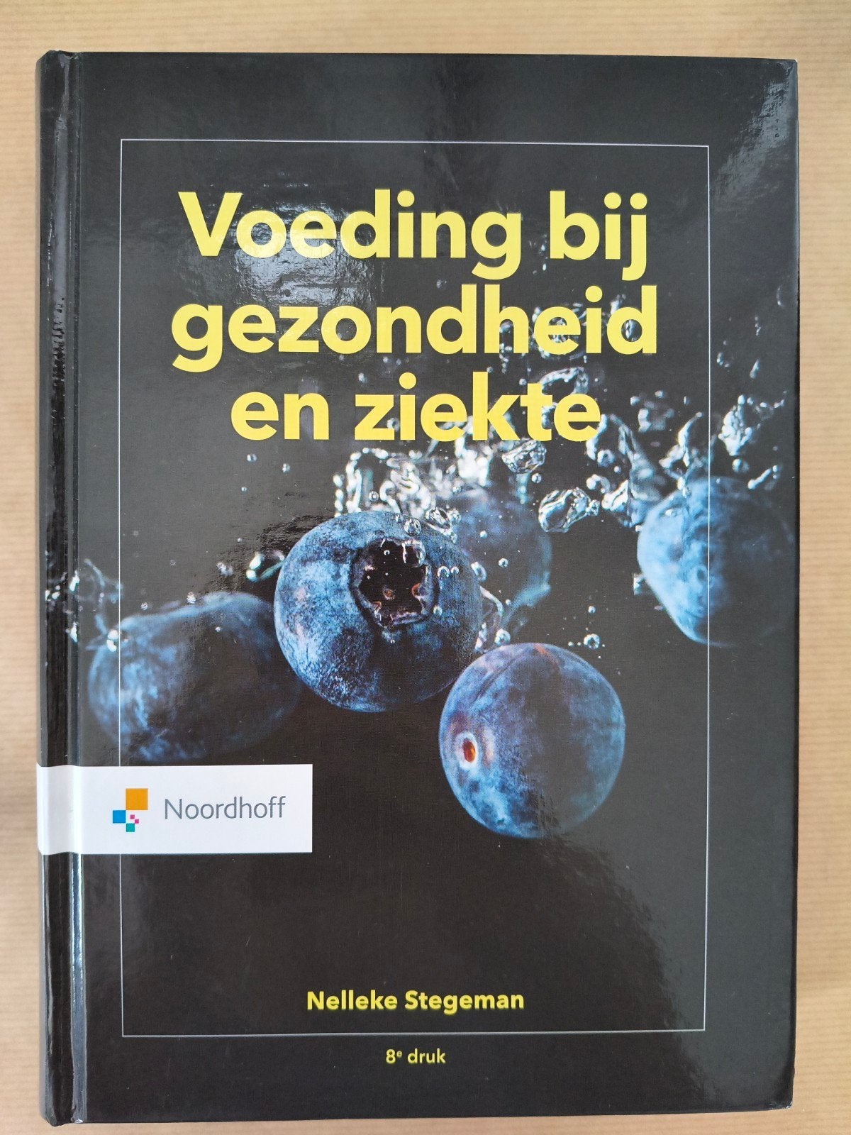 Voeding bij gezondheid en ziekte - Nelleke Stegeman, Boeken, Ophalen of Verzenden, Zo goed als nieuw, Dieet en Voeding, Nelleke Stegeman