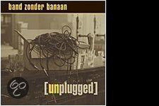Band Zonder Banaan - Unplugged, Ophalen of Verzenden, Zo goed als nieuw, Streekmuziek, Album