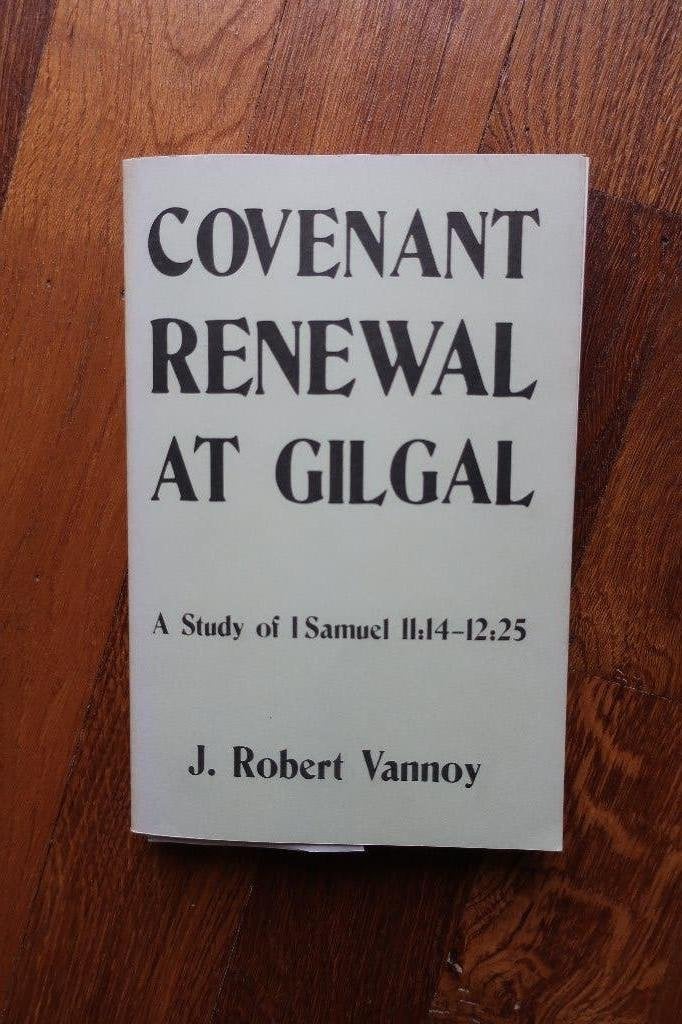 Covenant Renewal at Gilgal: A Study of I Samuel 11:14-12:25, Boeken, Ophalen of Verzenden, Zo goed als nieuw, Christendom | Katholiek