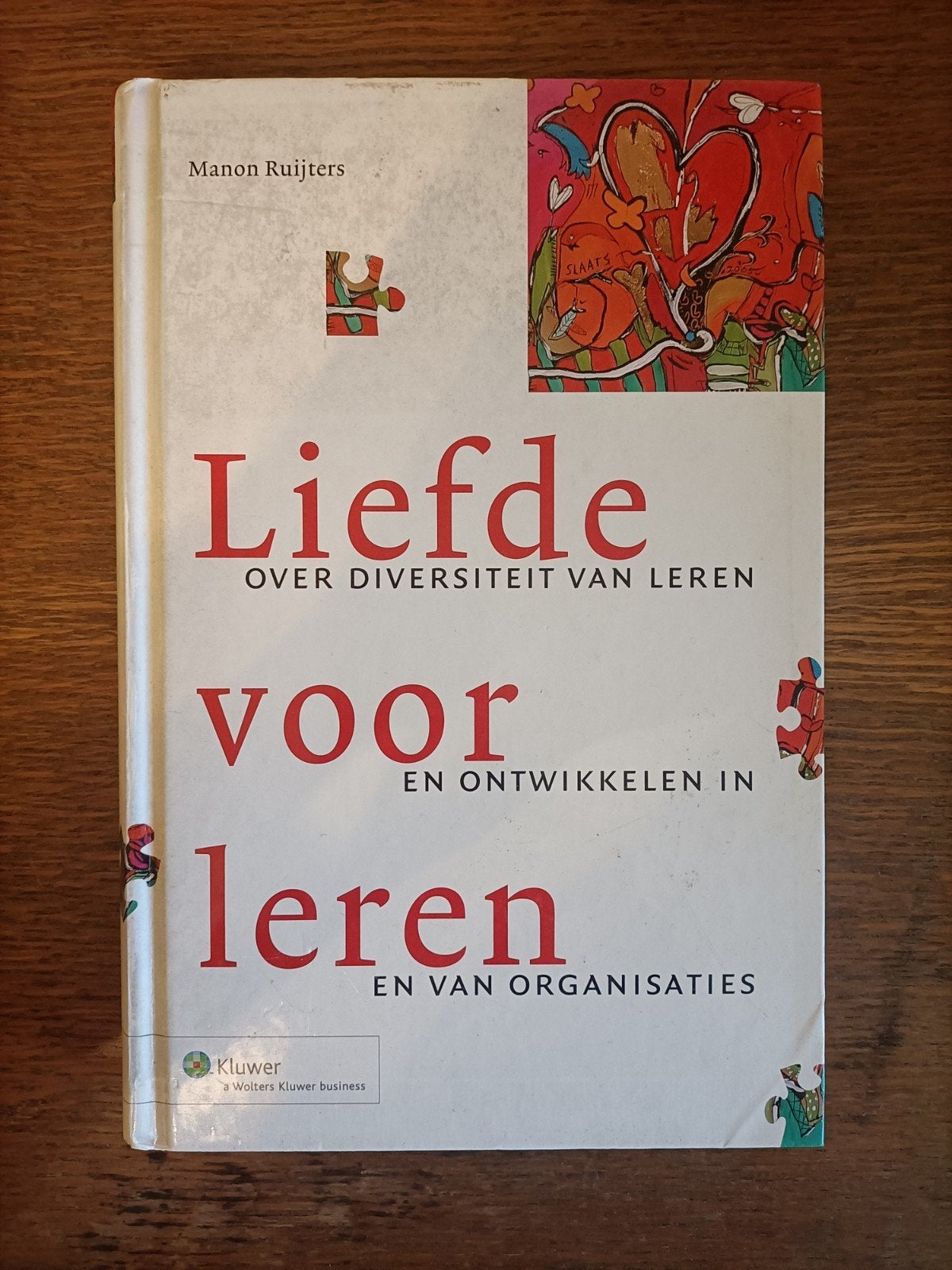 Liefde voor leren - Manon Ruijters (Kluwer), Boeken, Gelezen, Gamma, Manon Ruijters, HBO