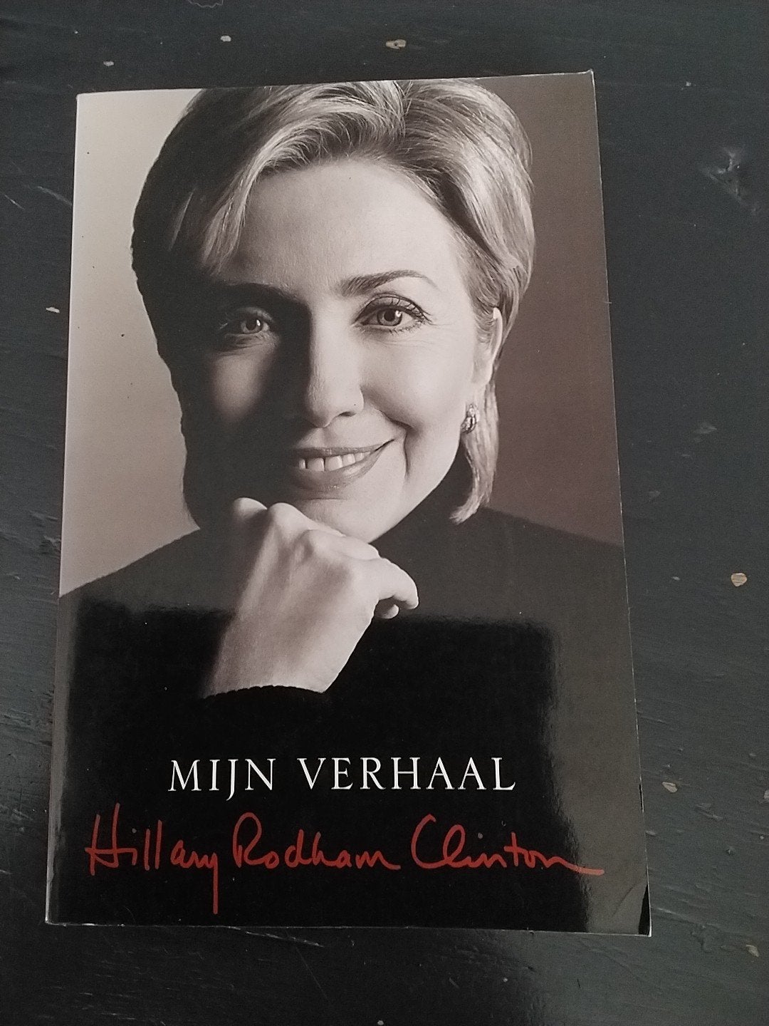 Hillary Rodham Clinton - Mijn verhaal - Hillary, Ophalen of Verzenden, Hillary Rodham Clinton, Politiek, Zo goed als nieuw
