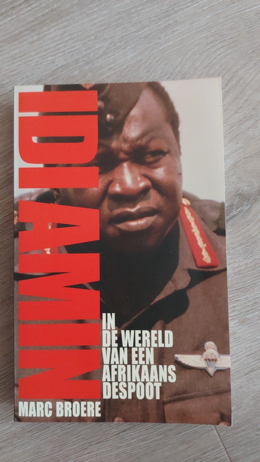BB 1: Idi Amin: In de wereld van een Afrikaans despoot, Ophalen of Verzenden, Zo goed als nieuw, Marc Broere, Politiek