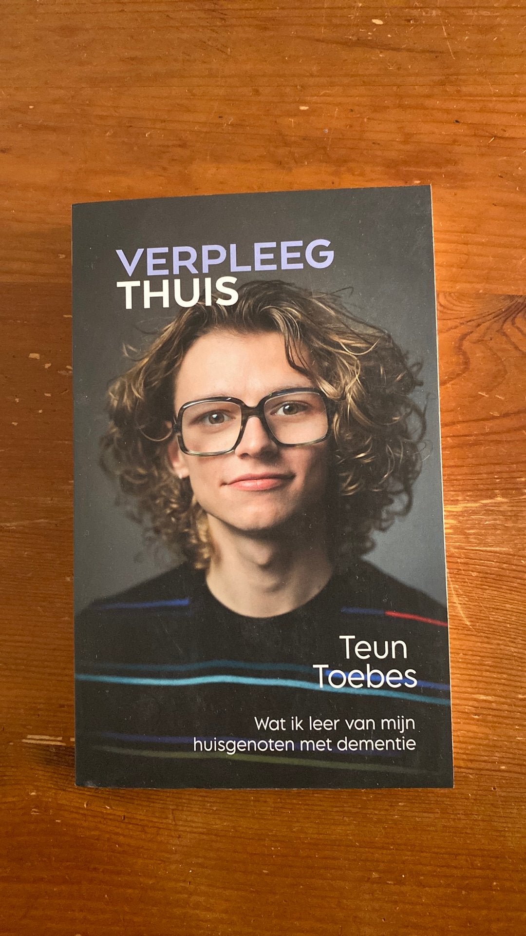 Dementie Teun Toebes - VerpleegThuis, Ophalen of Verzenden, Nieuw, Teun Toebes