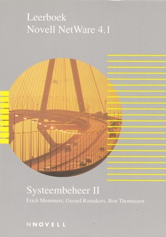 Leerboek Novell NetWare 4.1 Systeembeheer II - E. Mommers, Ophalen of Verzenden, Zo goed als nieuw, Software, E. Mommers