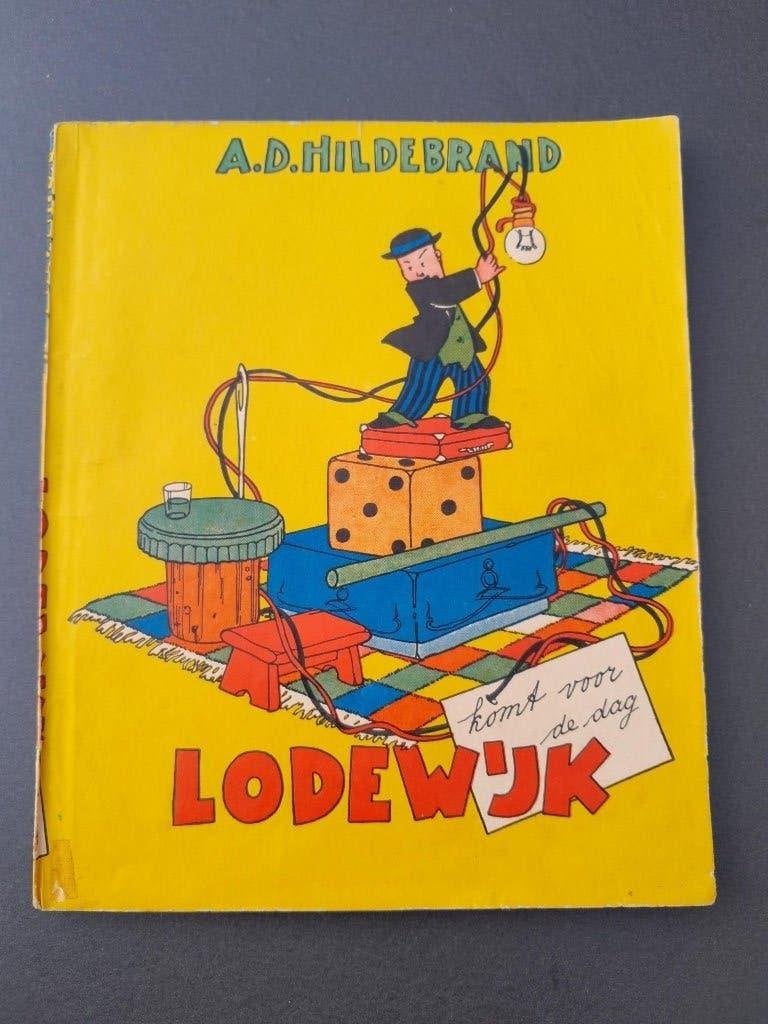 Lodewijk komt voor de dag. A.D. Hildebrand., Ophalen of Verzenden, A.D. Hildebrand.