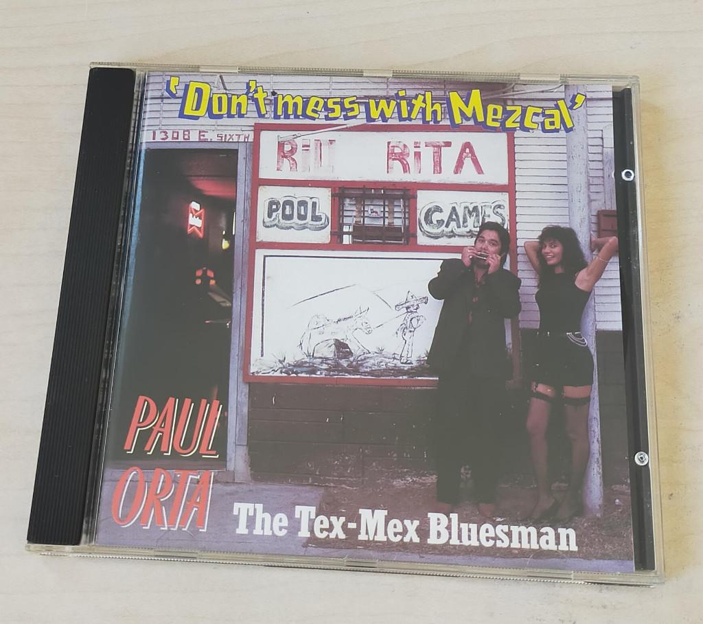 Paul Orta - Don't Mess With Mezcal CD The Tex-Mex Bluesman, Ophalen of Verzenden, Gebruikt, Blues