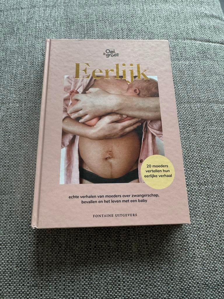 Oei, ik groei! Eerlijk - Verhalen over zwangerschap, Boeken, Ophalen of Verzenden, Zo goed als nieuw, Zwangerschap en Bevalling