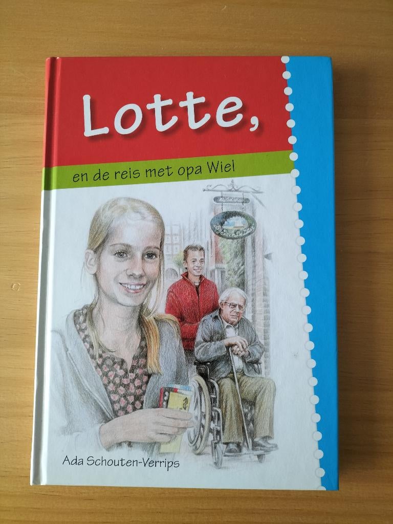 Ada Schouten Verrips - Lotte en de reis met opa Wiel, Ophalen of Verzenden, Zo goed als nieuw, Ada Schouten Verrips, Fictie algemeen