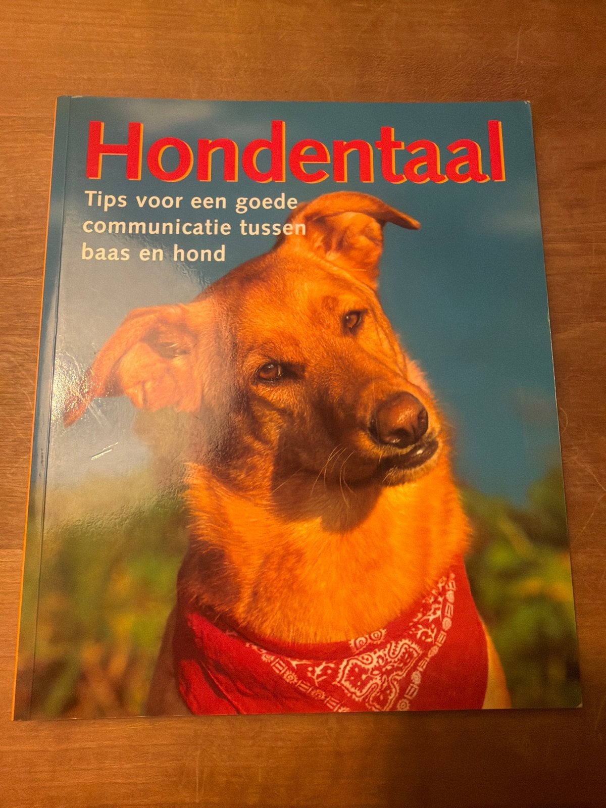 Hondentaal: Tips voor communicatie tussen baas en hond, Boeken, Ophalen of Verzenden, Gelezen, Honden