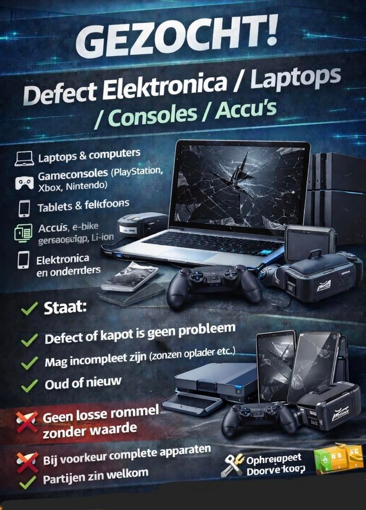 GEZOCHT: Defect elektronica / laptops / consoles / accu’s, Ophalen