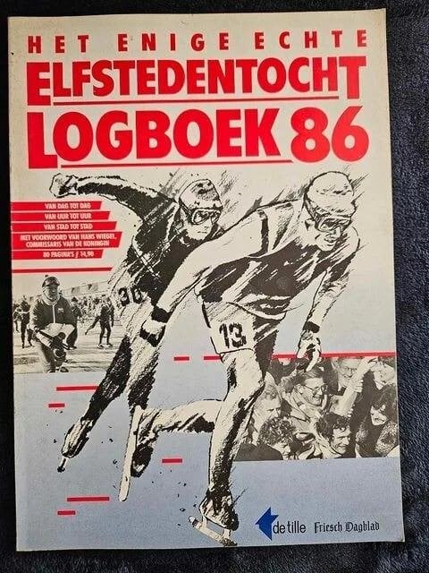 Het Enige Echte Elfstedentocht Logboek 86, Gelezen, Wintersport, J. Siepkema, Ophalen of Verzenden