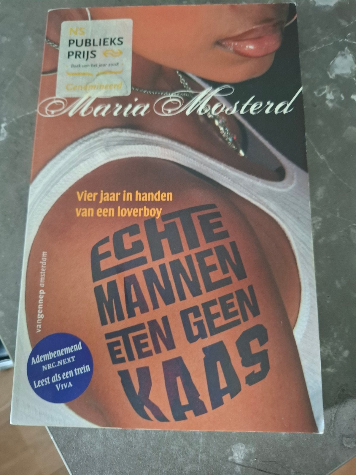 Echte Mannen Eten Geen Kaas - Maria Mosterd, Ophalen of Verzenden, Zo goed als nieuw, Maria Mosterd, Nederland