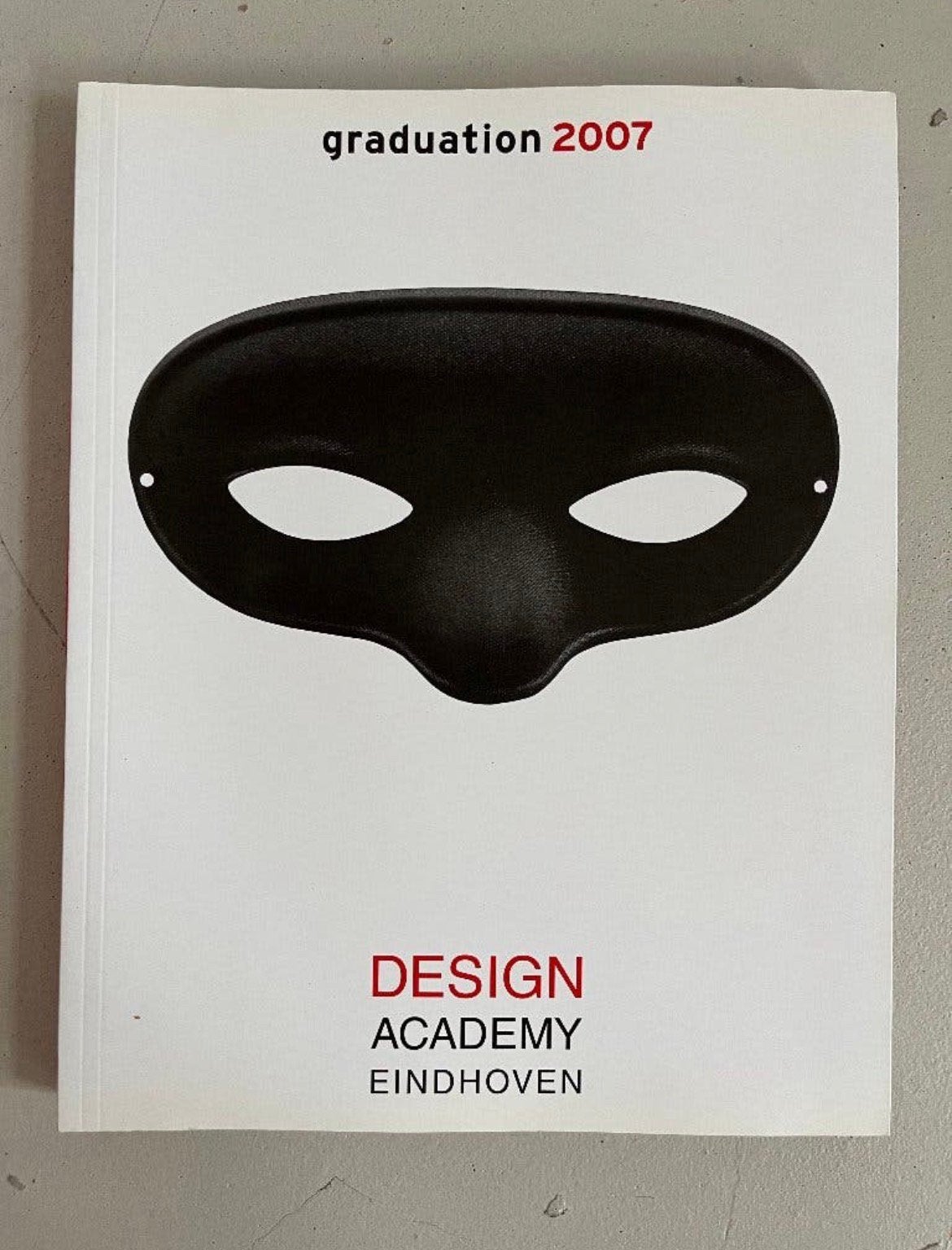 Design Academy Eindhoven – Graduation 2007, Ophalen of Verzenden, Gelezen, Overige onderwerpen