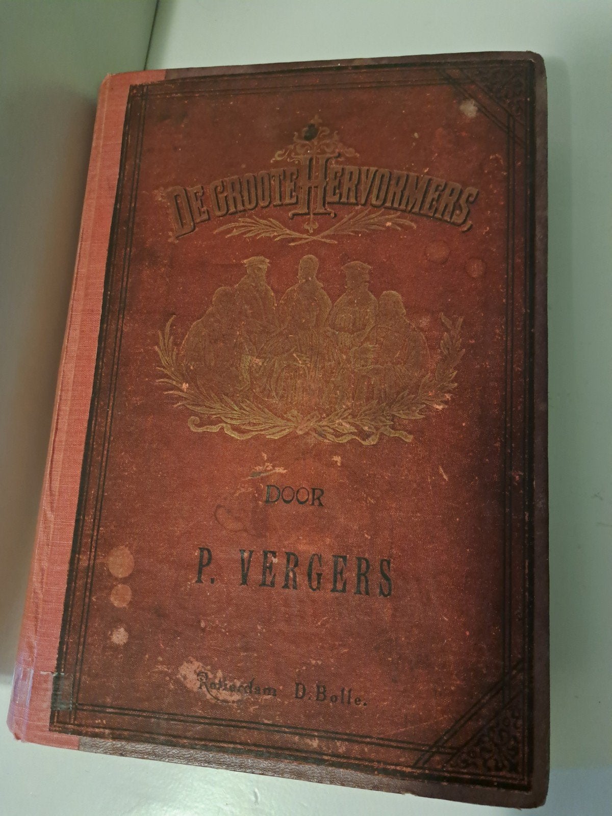 De Groote Hervormers - P. Vergers (Antiek Boek), Ophalen of Verzenden, P. Vergers
