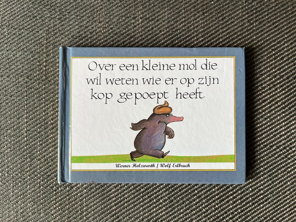 Werner Holzwarth - Over een kleine mol die wil weten wie ..., Boeken, Ophalen of Verzenden, Gelezen, Werner Holzwarth, 3 tot 4 jaar