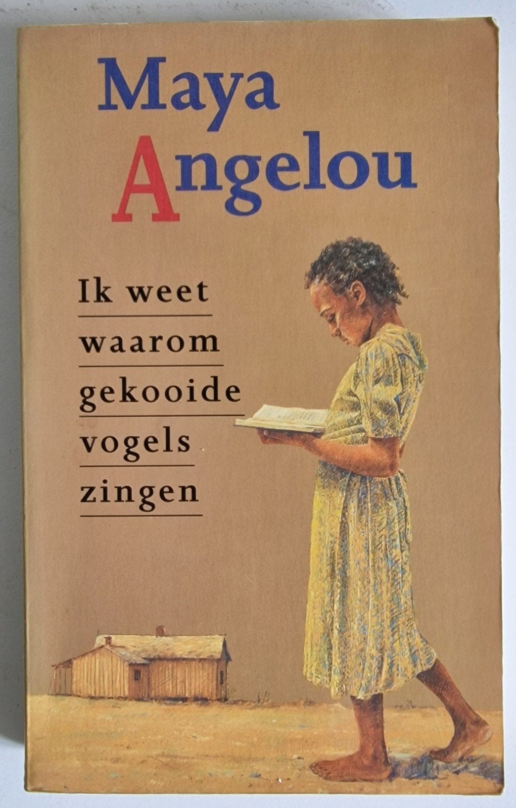 Ik weet waarom gekooide vogels zingen - Maya Angelou, Ophalen of Verzenden
