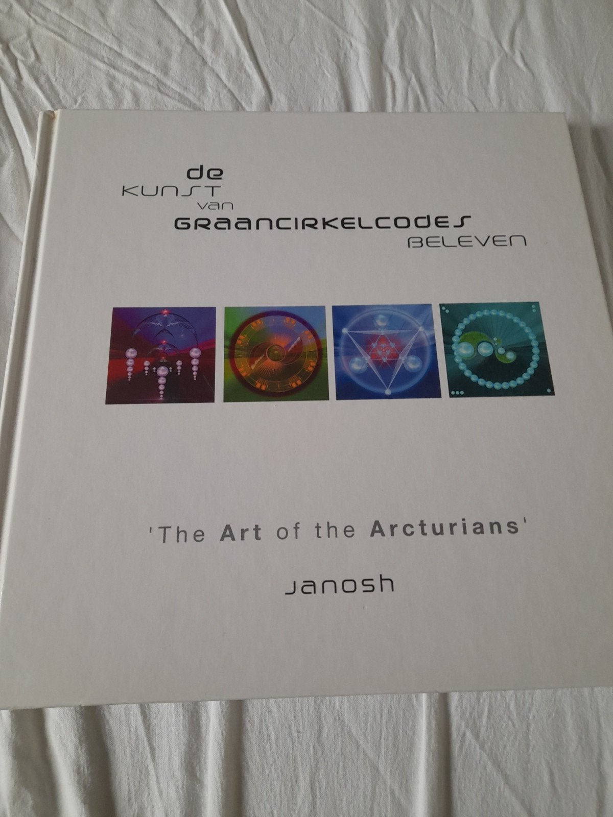 De Kunst van Graancirkelcodes Beleven - Janosh, Boeken, Ophalen of Verzenden, Zo goed als nieuw, Overige onderwerpen, Janosh
