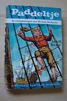 PADDELTJE DE SCHEEPSJONGEN VAN MICHIEL DE RUYTER Joh H Been, Ophalen of Verzenden, Gelezen
