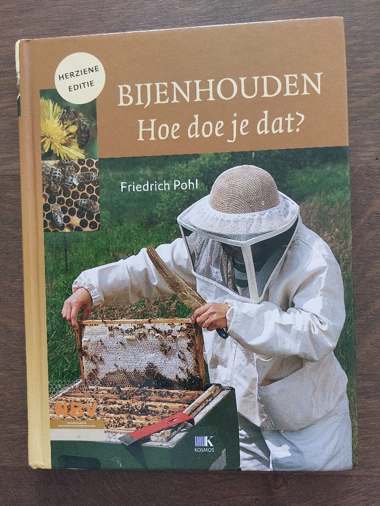 Bijen houden, hoe doe je dat? Bijenhouden Friedrich Pohl, Boeken, Ophalen of Verzenden, Zo goed als nieuw, Overige onderwerpen