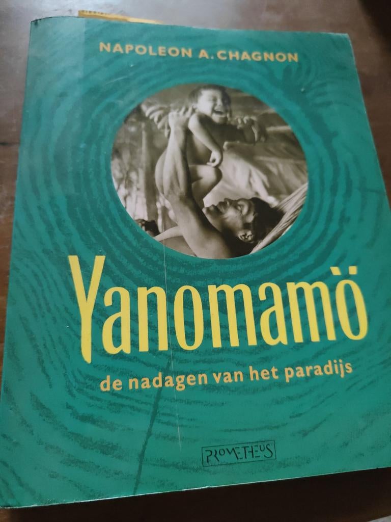Yanomamö: de nadagen van het paradijs - Napoleon A. Chagnon, Ophalen of Verzenden