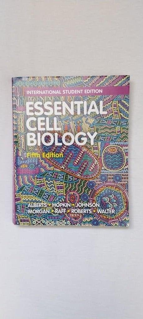 Essential Cell Biology 5th Edition, Alberts, Hopkin, Johnson, Morgan, Raff, Roberts en Walter., Ophalen of Verzenden, Beta, WO