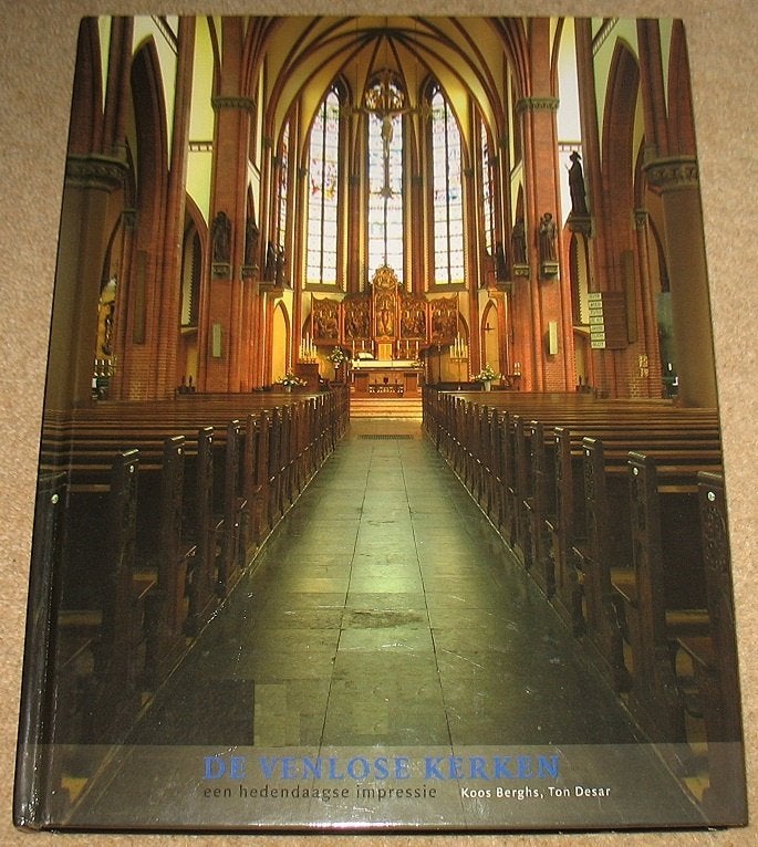 De Venlose kerken; Berghs en Desar; 2007, Verzenden, Zo goed als nieuw