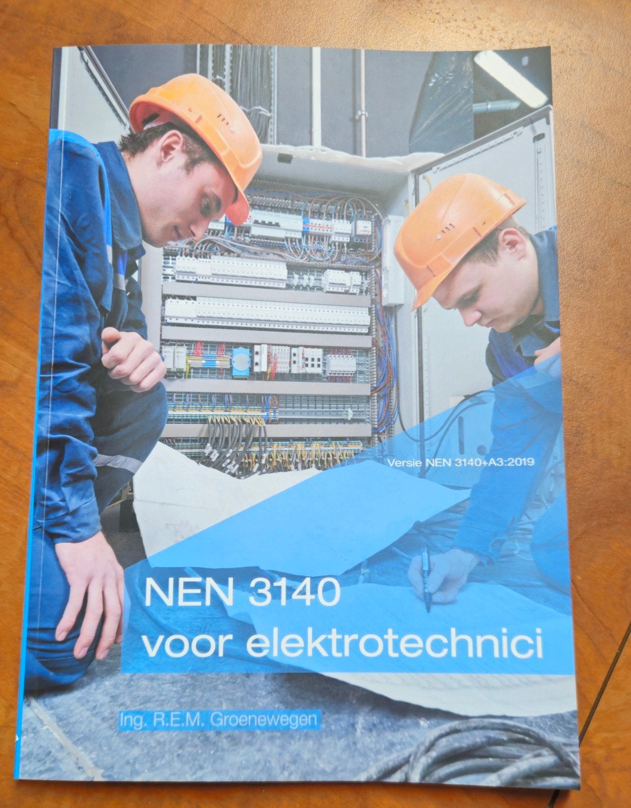 NEN 3140 voor elektrotechnici - Ing. R.E.M. Groenewegen, Boeken, Ophalen of Verzenden