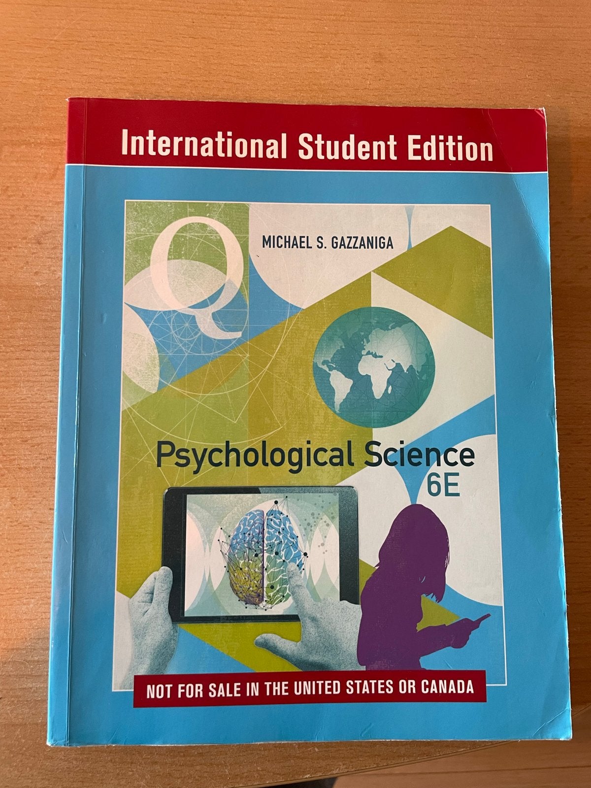 Psychological Science 6E - International Student Edition, Boeken, Ophalen of Verzenden, Gelezen, Overige onderwerpen