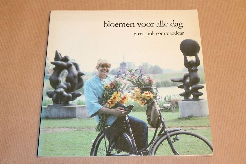 Bloemen voor alle dag - Greet Jonk Commandeur, Ophalen of Verzenden, Zo goed als nieuw