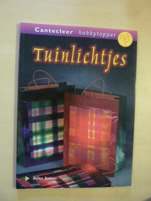 Reina Bakker - Tuinlichtjes, Ophalen of Verzenden, Zo goed als nieuw, Overige onderwerpen