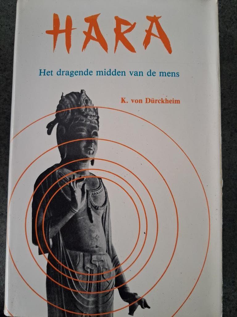 Hara, Gelezen, Achtergrond en Informatie, Spiritualiteit algemeen, Prof. K. von Dürckheim