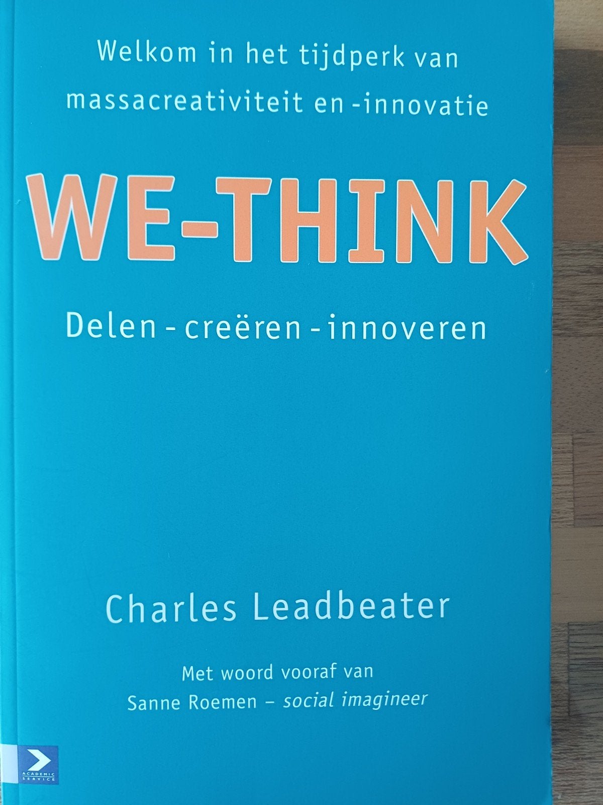 Charles Leadbeater - We-think, Sociale wetenschap, Ophalen of Verzenden, Zo goed als nieuw, Charles Leadbeater