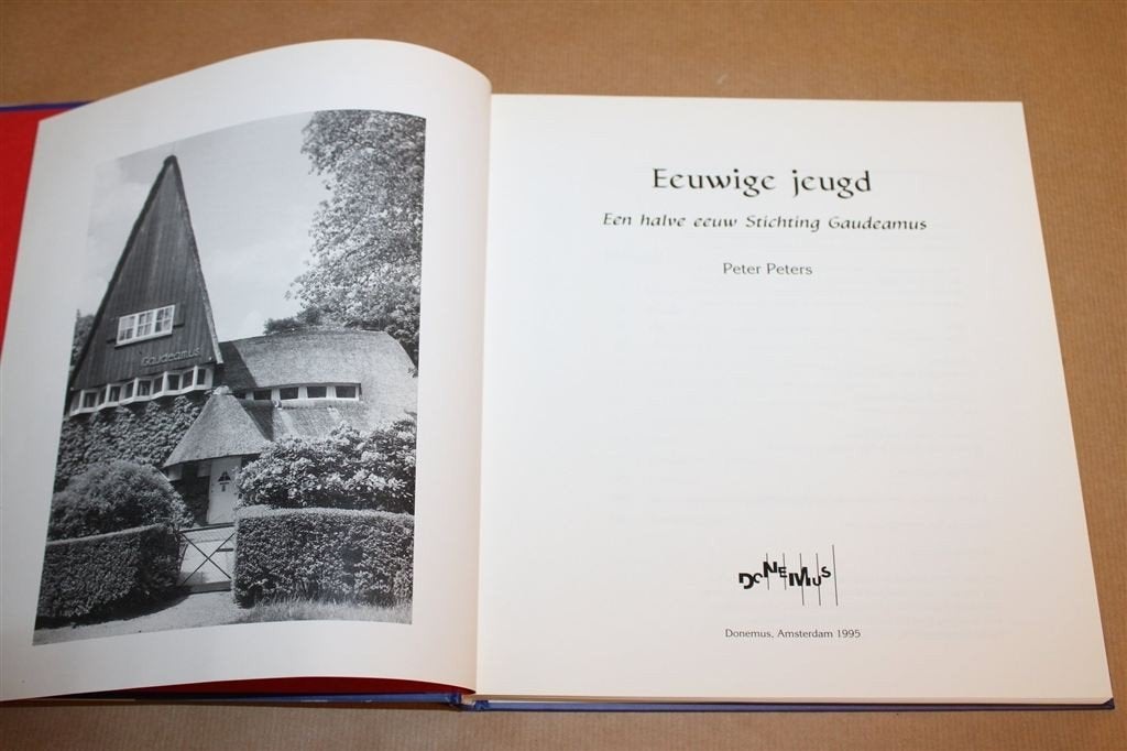 Eeuwige Jeugd — 50 Jaar Gaudeamus Hedendaagse Muziek, Ophalen of Verzenden, Gelezen