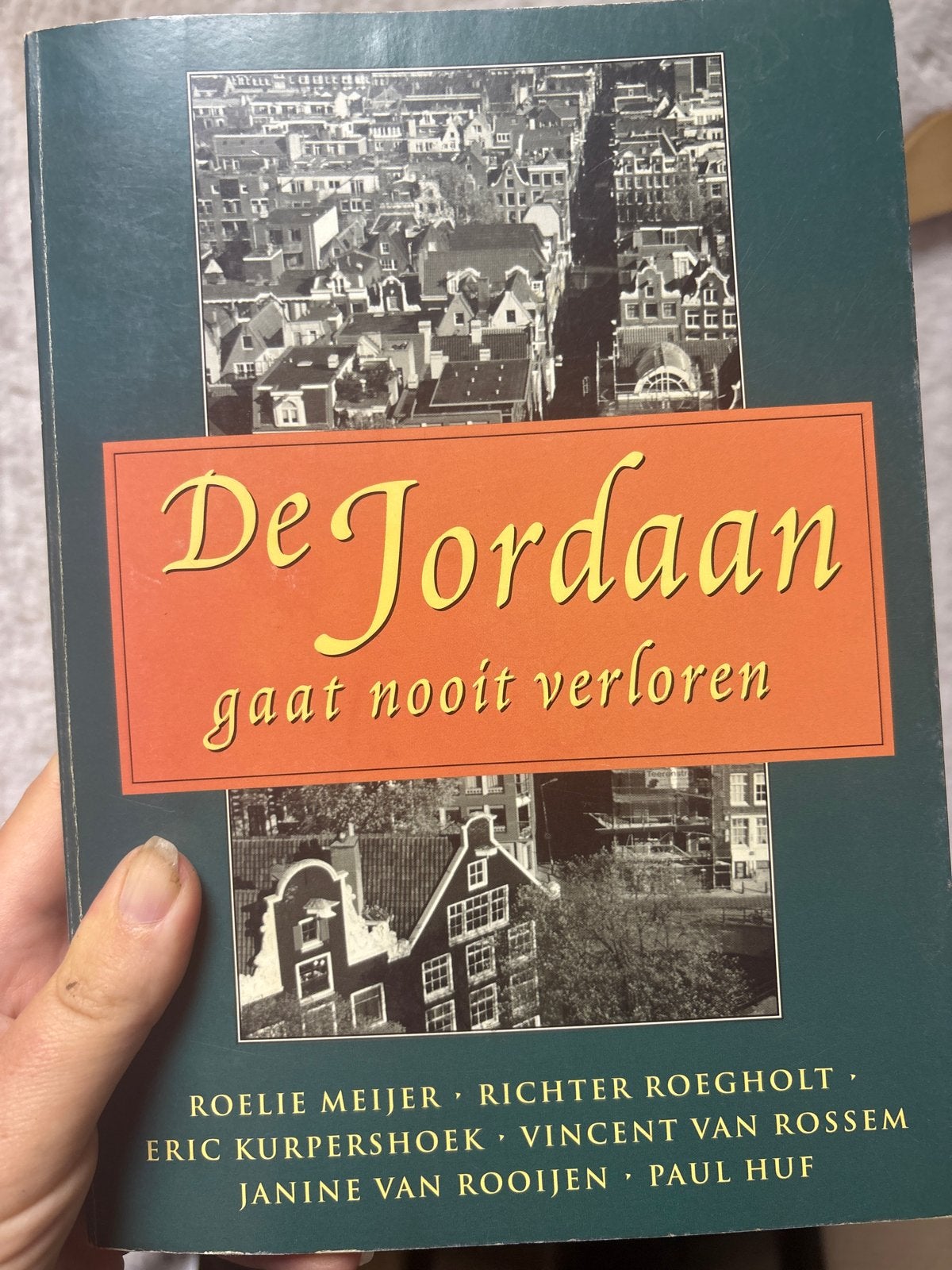 De Jordaan Gaat Nooit Verloren - Boek over Amsterdam, Ophalen of Verzenden, 20e eeuw of later, Gelezen