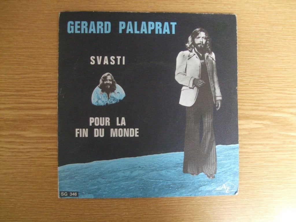 GERARD PALAPRAT      SVASTI / POUR LA FIN DU MONDE, 7 inch, Ophalen of Verzenden, Zo goed als nieuw, Pop