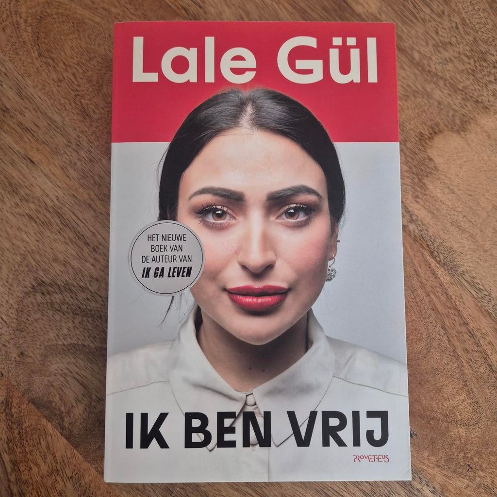 Lale Gül - Ik Ben Vrij (Zo goed als nieuw), Boeken, Literatuur, Ophalen of Verzenden, Zo goed als nieuw, Lale Gül, Nederland