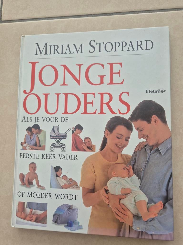 Jonge Ouders: Als je voor het eerst vader/moeder wordt, Boeken, Ophalen of Verzenden, Gelezen, Zwangerschap en Bevalling, Miriam Stoppard
