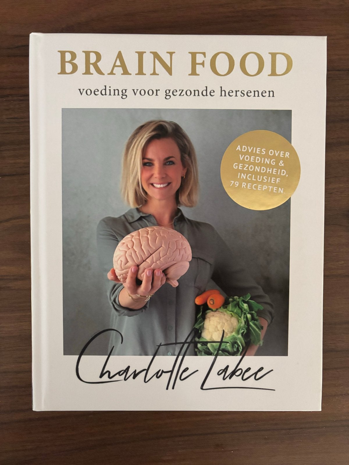 Kookboek Charlotte Labee Brain Food: Voeding voor gezonde he, Ophalen of Verzenden, Zo goed als nieuw, Overige gebieden, Gezond koken