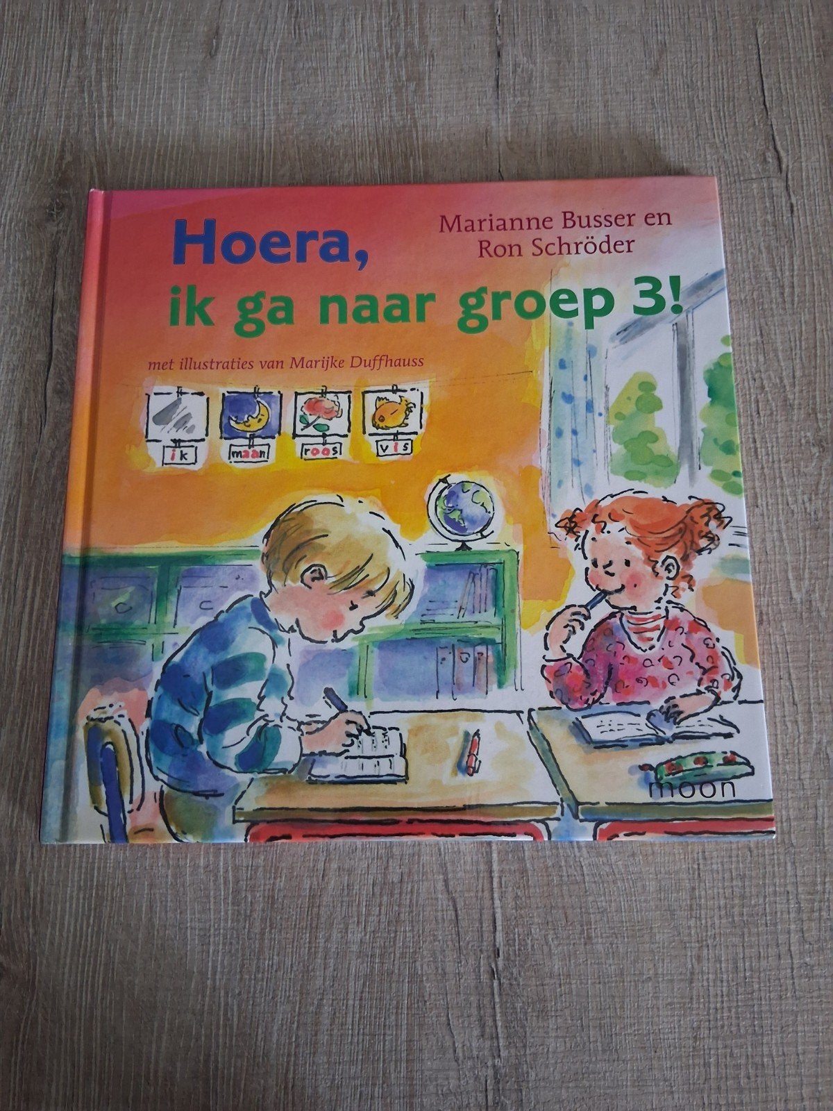 Hoera, ik ga naar groep 3! - Marianne Busser & Ron Schröder, Marianne Busser en Ron Schröder, 5 of 6 jaar, Fictie algemeen, Jongen of Meisje