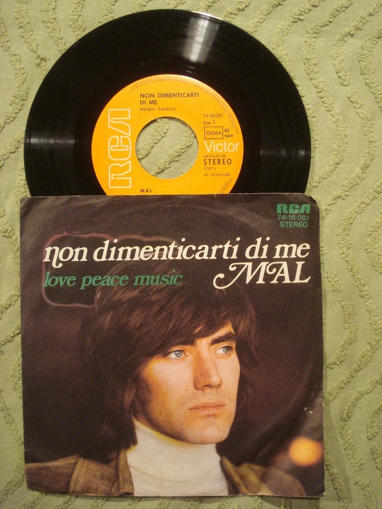 Mal 7" Vinyl Single: ‘Non dimencitarti di me’ (Nederland), 7 inch, Single, Ophalen of Verzenden, Zo goed als nieuw