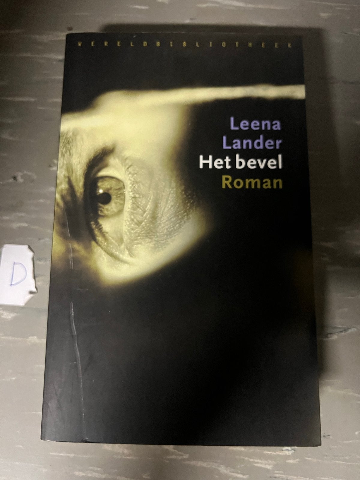 Het bevel - Leena Lander (Roman), Ophalen of Verzenden, Gelezen