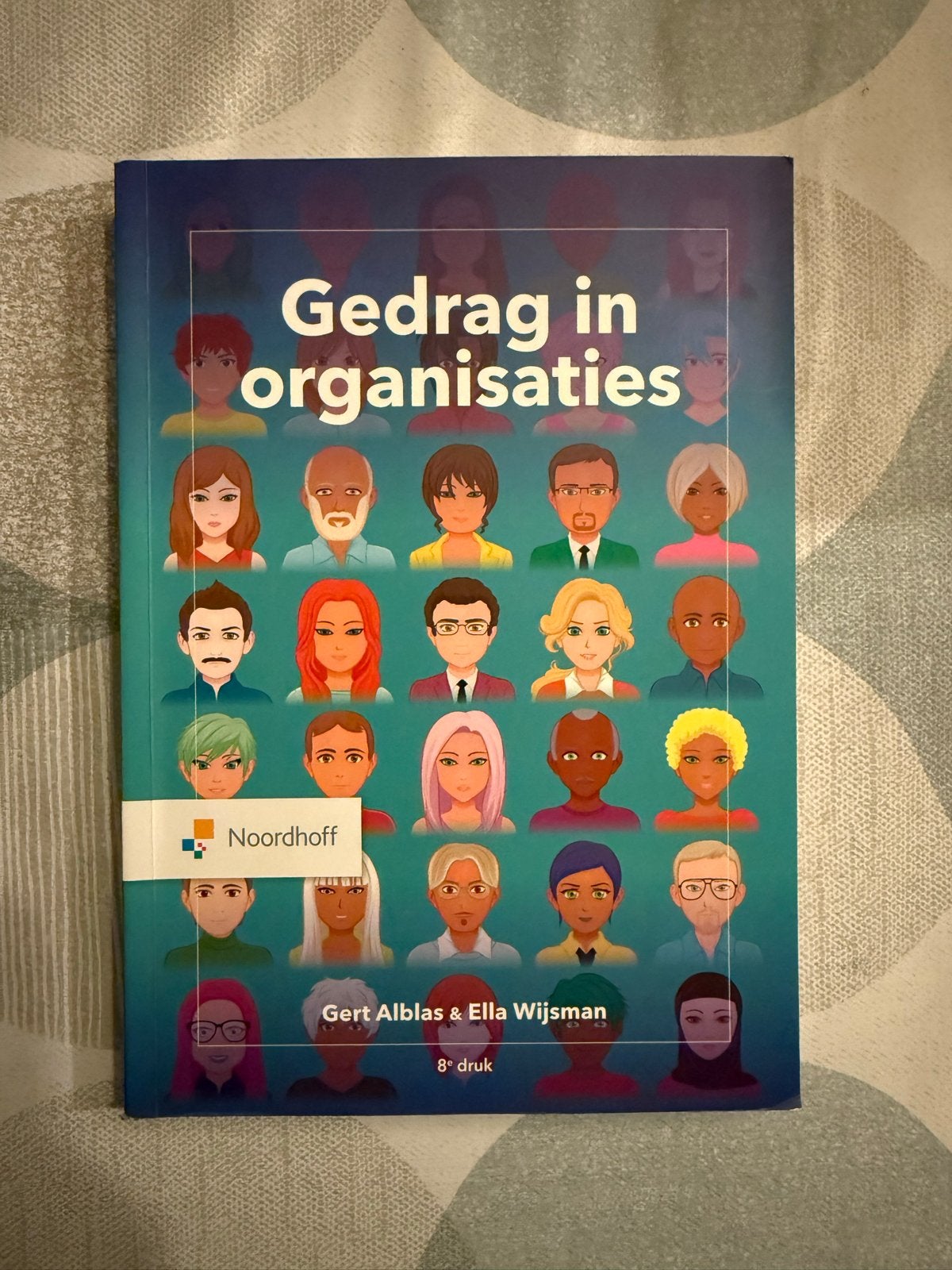 Gedrag in organisaties - 8e druk - Gert Alblas & Ella Wijsma, Boeken, Ophalen of Verzenden, Gamma, Zo goed als nieuw, HBO