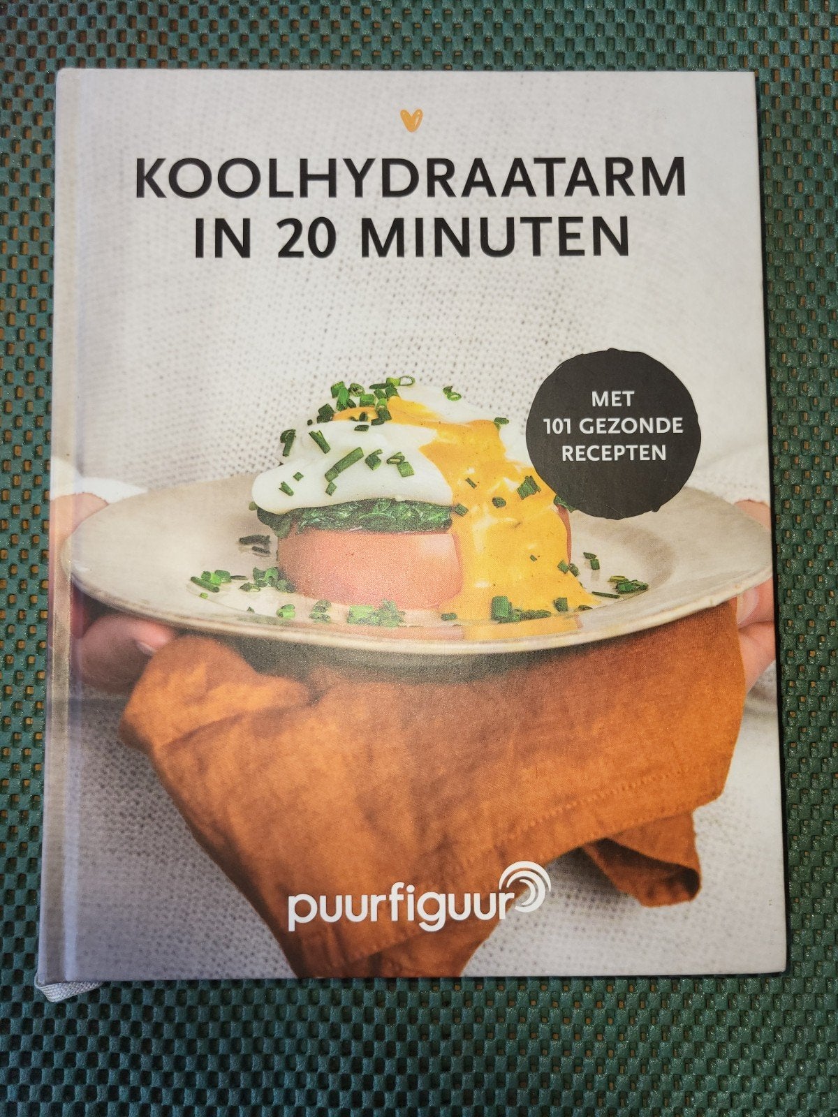 koolhydraatarm in 20 minuten,  puurfiguur,  zie foto's, Ophalen of Verzenden, Gelezen