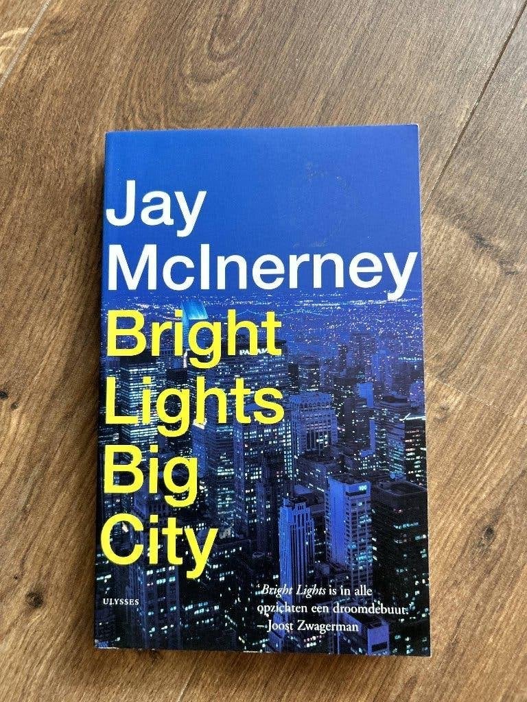 Bright Lights Big City - Jay McInerney, Ophalen of Verzenden