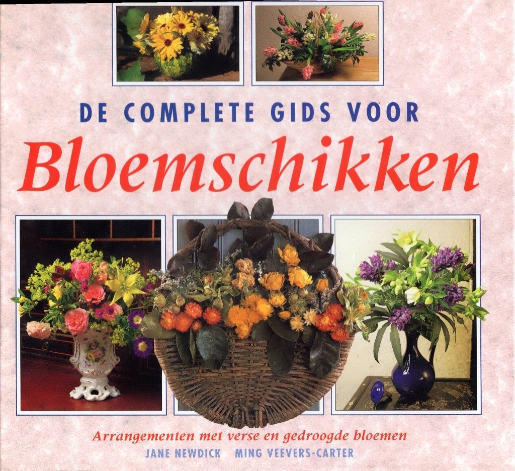 De Complete Gids Voor Bloemschikken - Jane Newdick BOEK, Ophalen of Verzenden, Gelezen, Bloemen, Planten en Bomen, Jane Newdick & Ming Veevers-Carter