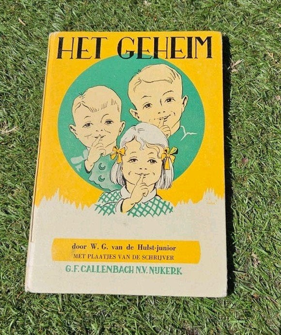 Het Geheim – W.G. van de Hulst – 5e druk vintage kinderboek, Ophalen of Verzenden, Gelezen